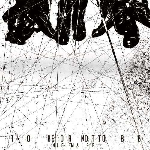 Nightmare - To Be Or Not To Be - Japan CD