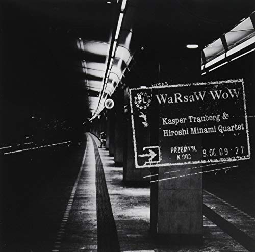 Kasper Tranberg And Hiroshi Minami Quartet - Warsaw Wow - Japan CD