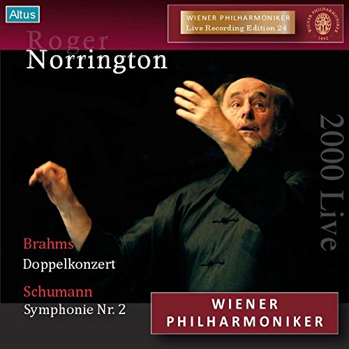 Schumann, Robert (1810-1856) - Schumann Symphony No.2, Brahms Double Concerto, Weber : Roger Norrington / Vienna Philharmonic, Rainer Kuchl(Vn)Franz Bartolomey(Vc) - Import CD