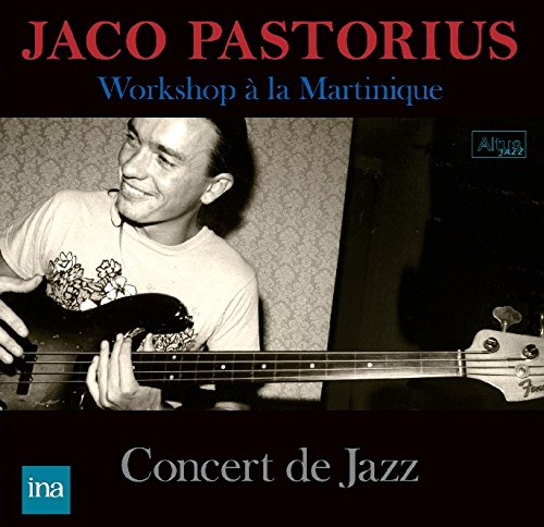 Jaco Pastorius - Jazz Concert in Martinique - Import CD