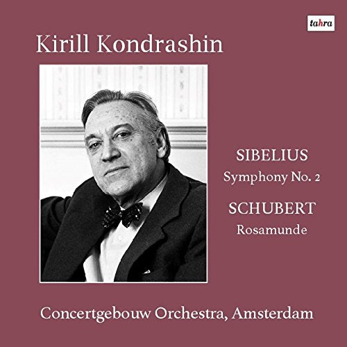 Sibelius (1865-1957) - Sibelius Symphony No.2, Schubert Rosamunde(Selections): Kirill Kondrashin / Concertgebouw Orchestra (1979, 1980 Stereo) - Import CD