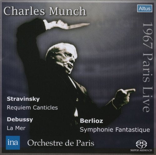 Charles Munch, Paris Symphony Orchestra - Berlioz: Symphonie Fantastique Op.14; Stravinsky: Requiem Canticles; Debussy: La Mer - Import SACD