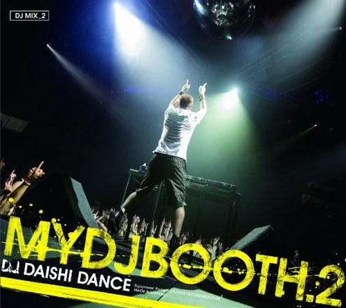 Daishi Dance - Mydjbooth.2 - Japan CD – CDs Vinyl Japan Store 2011