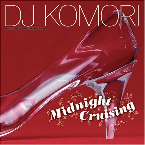 DJ KOMORI - MIDNIGHT CRUISING - Japan CD