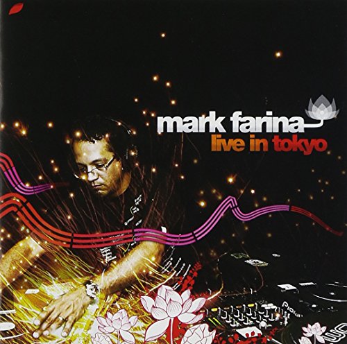 Mark Farina - Live In Tokyo - Japan CD