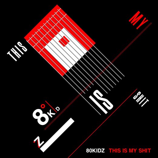 80KIDZ - THIS IS MY SHIT - Japan CD