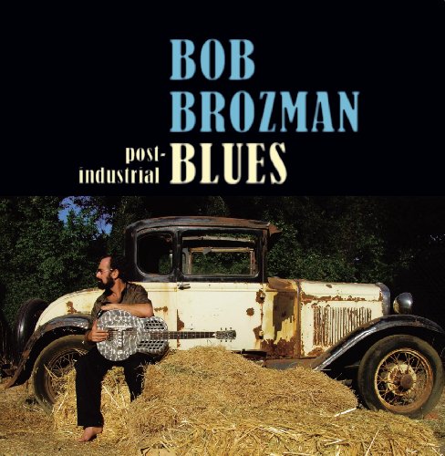Bob Brozman - Post-Industrial Blues - Japan  CD