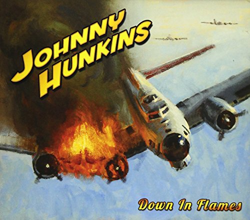 Johnny Hunkins - Down In Flames - Japan CD