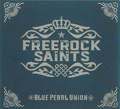 Freerock Saints - Blue Pearl Union - Japan CD