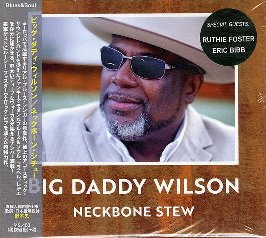 Big Daddy Wilson - Neckbone Stew - Japan CD
