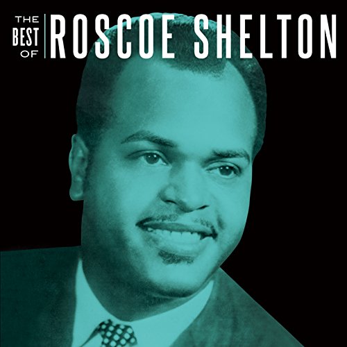 Roscoe Shelton - The Best Of Roscoe Shelton - Japan CD