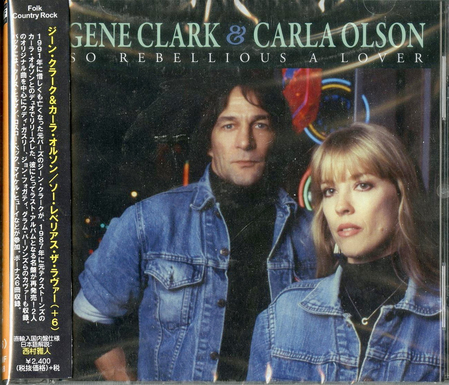 Gene Clark & Carla Olson - So Rebellious A Lover - Import  With Japan Obi Bonus Track