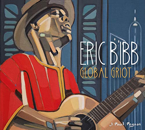 Eric Bibb - Global Griot - 2 CD Import  With Japan Obi
