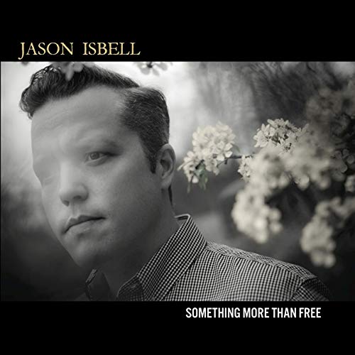 Jason Isbell - Something More Than Free - Import  With Japan Obi