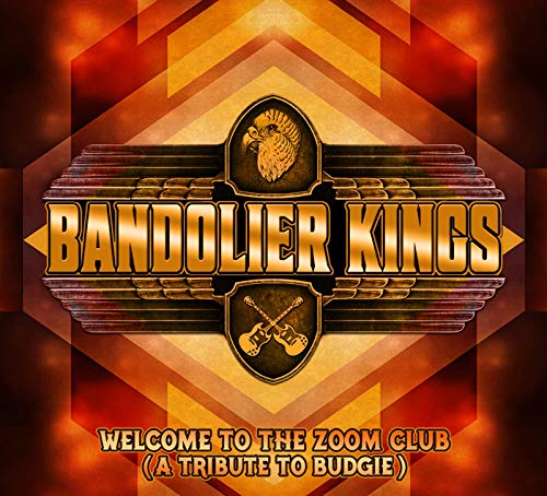 Bandolier Kings - Welcome To The Zoom Club: A Tribute To Budgie - Import With Japan Obi