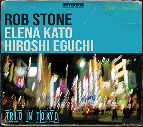 Rob Stone - Trio In Tokyo - Import CD