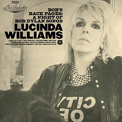 Lucinda Williams - Lu'S Jukebox Vol. 3: Bob'S Back Pages: A Night Of Bob Dylan Songs - Import CD