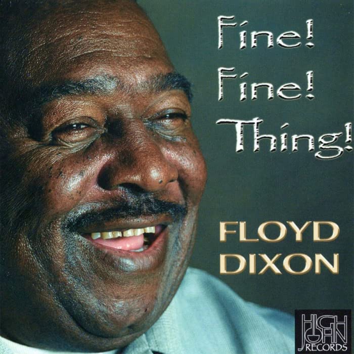 Floyd Dixon - Fine! Fine! Thing! - Japan CD