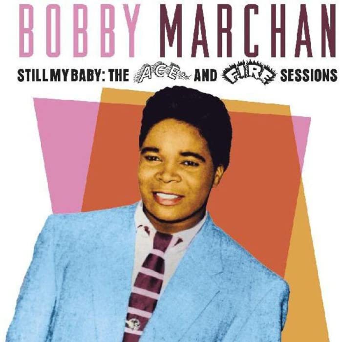 Bobby Marchan - Still My Baby: The Ace & Fire Sessions - Japan 2 CD