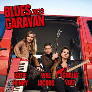 Ghalia Volt / Katie Henry / Will Jacobs - Blues Caravan 2022 - Japan CD