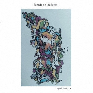 Kerri Powers - Words On The Wind - Japan CD