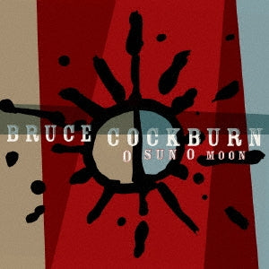 Bruce Cockburn - O Sun O Moon - Japan CD