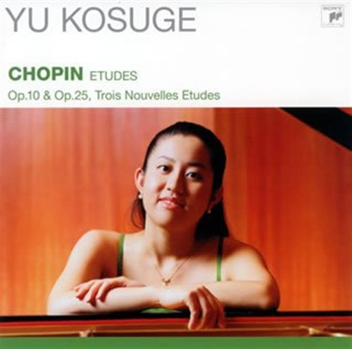 Yu Kosuge - Chopin: Etudes. Op.10 & Op.25. Trois Nouvelles Etudes - Japan CD