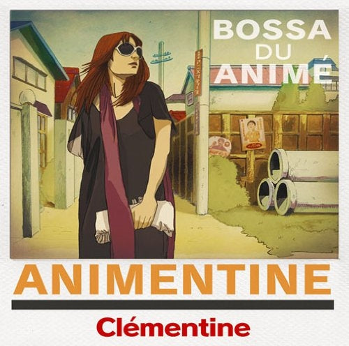 Clementine - Anime 'En Tine - Bossa Du Anime -