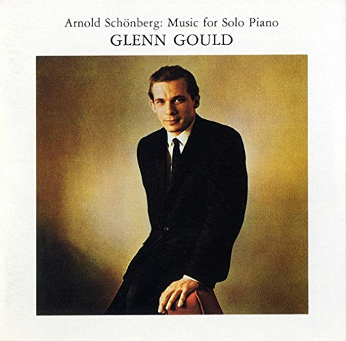 Glenn Gould - Schoenberg: The Complete Music For Solo Piano - Japan  CD Limited Edition