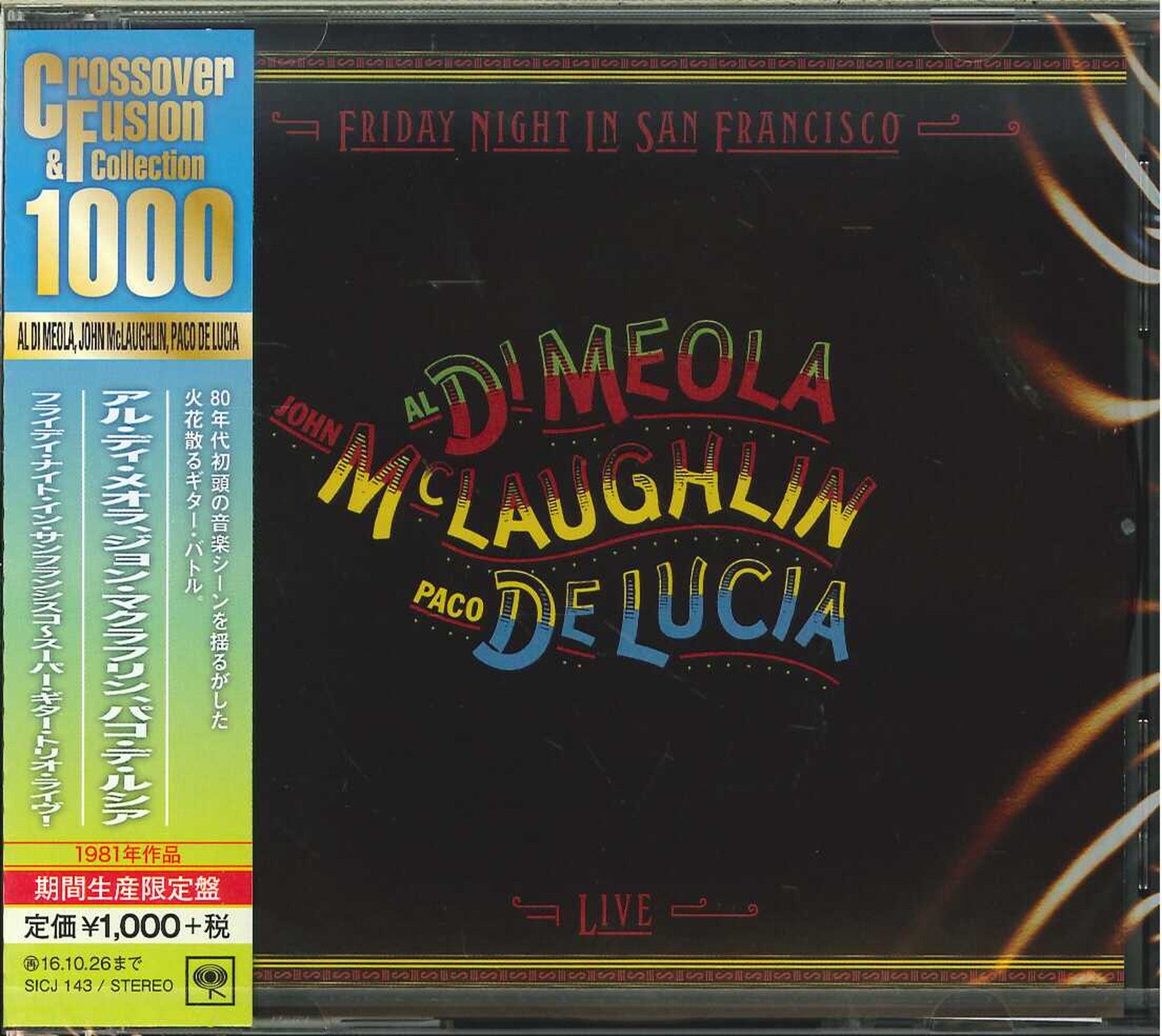 Al Di Meola.John Mclaughlin.Paco De Lucia - Friday Night In San Francisco -  Japan CD