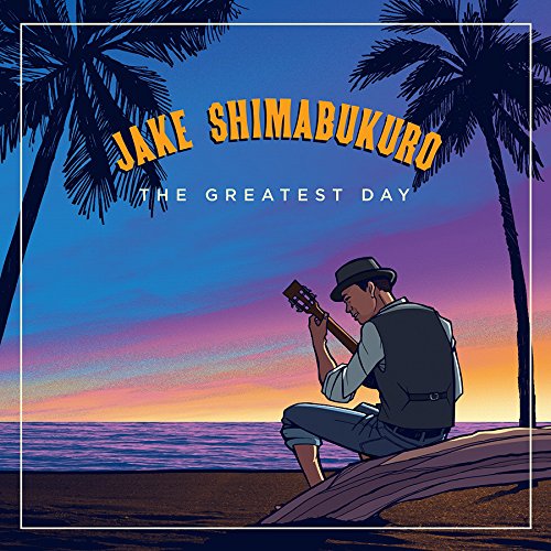 Jake Shimabukuro - Greatest Day - Japan  CD+DVD Limited Edition