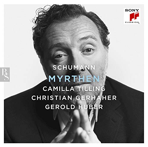 Christian Gerhaher & Camilla Tilling & Gerold Huber - Schumann: Myrthen - Blu-spec CD2