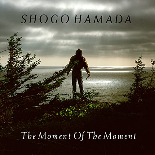 Shogo Hamada - The Moment Of The Moment - Japan CD