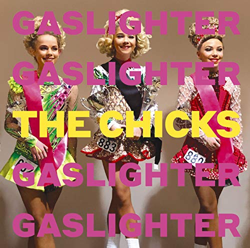 Chicks - Gaslighter - Japan CD