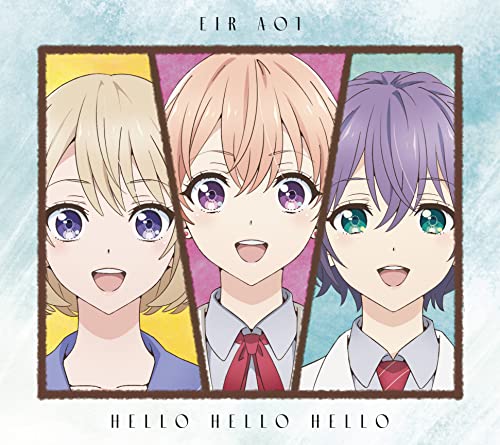 Eir Aoi - HELLO HELLO HELLO - Japan Digipak 2 CD single + DVD (Anime Footage) Limited Edition