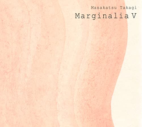 Takagi Masakatsu - Marginalia 5 - Japan Blu-spec CD2