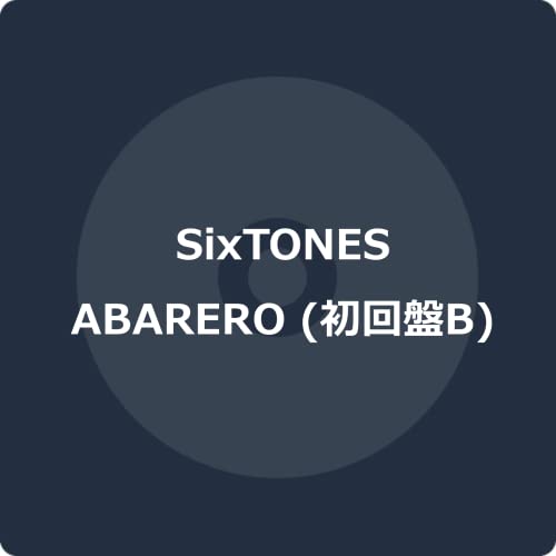 Sixtones - ABARERO - Japan CD single