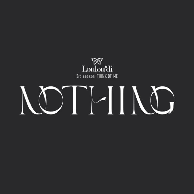 Loulou*Di - Hana Doll* 3rd season THINK OF ME: NOTHING - Japan CD
