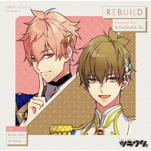 Drama Cd - [Tsukiuta.] Character CD 5th Season 3 Kisaragi Koi&Kannaduki Iku [REBUILD] - Japan CD single