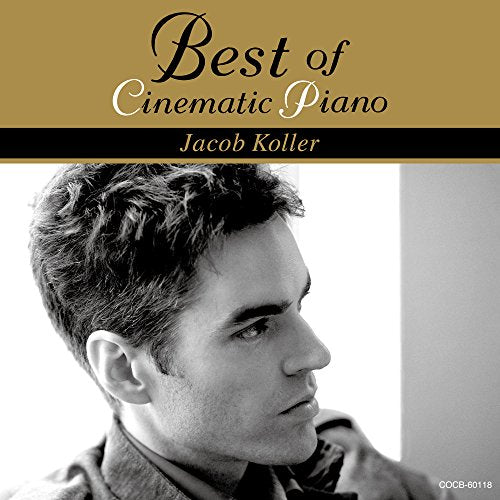 Jacob Koller - Best Of Cinematic Piano - Japan CD