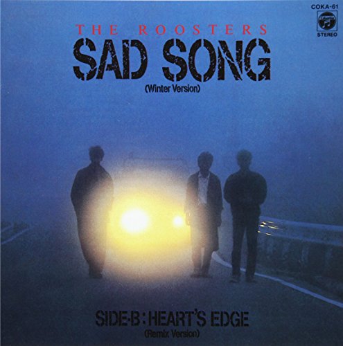 The Roosters - Sad Song - Japan  7 inch Record