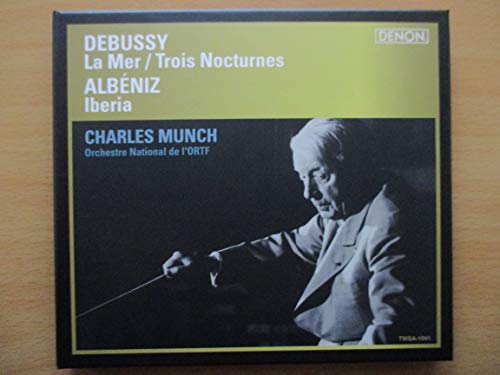 Charles Munch - Debussy: Symphonic Poem The Sea / Nocturne Albéniz: Suite Iberia  - Japan SACD Hybrid