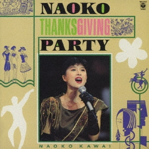 Kawai Naoko - Naoko Thanksgiving Party . - Japan Hybrid SACD – CDs Vinyl  Japan Store 2023