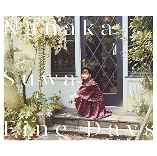 Nanaka Suwa - Fine Days [Regular Edition] - Japan CD single