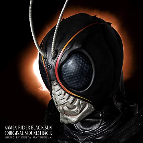Sci-Fi Live Action (Music By Kenta Matsukuma) - Kamen Rider Black Sun Original Soundtrack - Japan CD