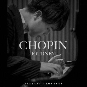 Atsushi Yamanaka - Chopin - Tabiji - [Uhqcd] - Japan UHQCD