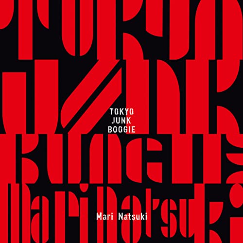 Mari Natsuki - Tokyo Junk Boogie - Japan 7’ Single Record