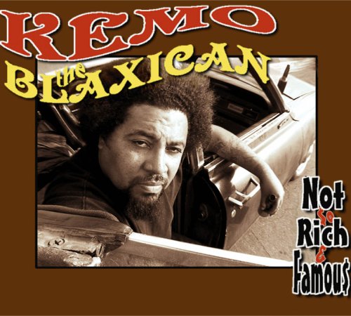 Kemo The Blaxican - Not So Rich & Famous - Import Japan Ver CD