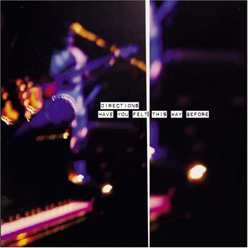 Directions (Dance) - Have You Felt This Way Before - Japan CD