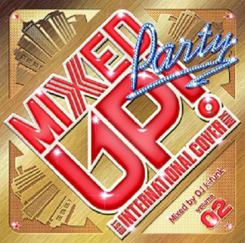 DJ K-funk - Mixed Up!  -Best International Cover Mix - Japan CD